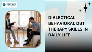 Dialectical Behavioral DBT Therapy Skills in Daily Life