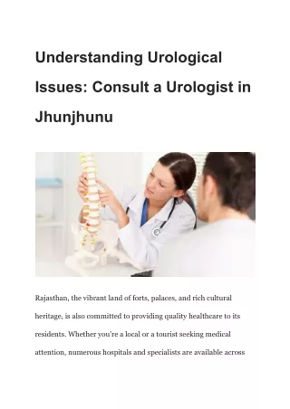 Understanding Urological Issues_ Consult a Urologist in Jhunjhunu