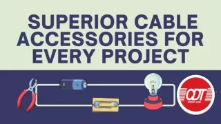Superior Cable Accessories for Every Project