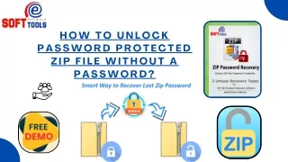 How to Unlock Password-Protected ZIP file without a Password?