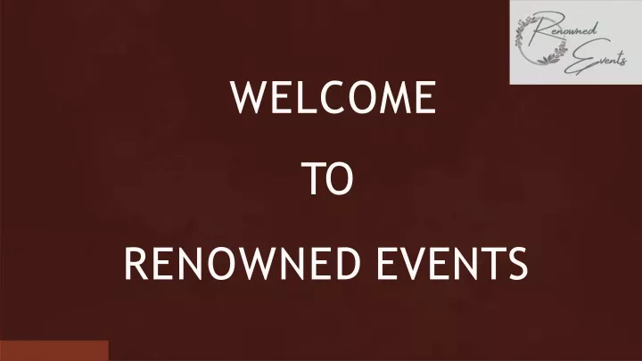 welcome to renowned events