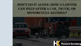 How A Lawyer Can Help After A Car, Truck, Or Motorcycle Accident