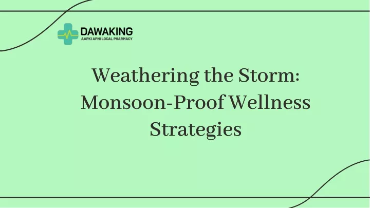 weathering the storm monsoon proof wellness