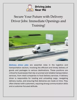 Secure Your Future with Delivery Driver Jobs Immediate Openings and Training!