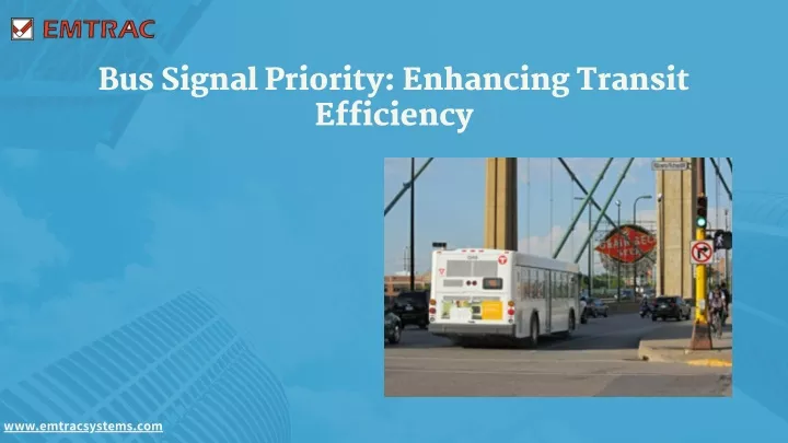 bus signal priority enhancing transit efficiency