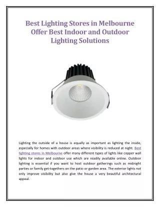 Best Lighting Stores in Melbourne Offer Best Indoor and Outdoor Lighting Solutions