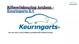 rijbewijskeuring arnhem keuringarts b v