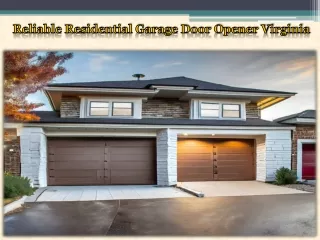 Reliable Residential Garage Door Opener Virginia