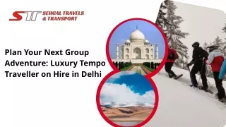 Plan Your Next Group Adventure Luxury Tempo Traveller on Hire in Delhi
