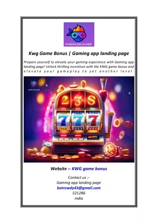 Kwg Game Bonus  Gaming app landing page