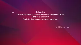 Enhancing Structural Integrity_ The Significance of Engineers&#39; Choice TMT Bars and 550D Grade for Earthquake-Resista