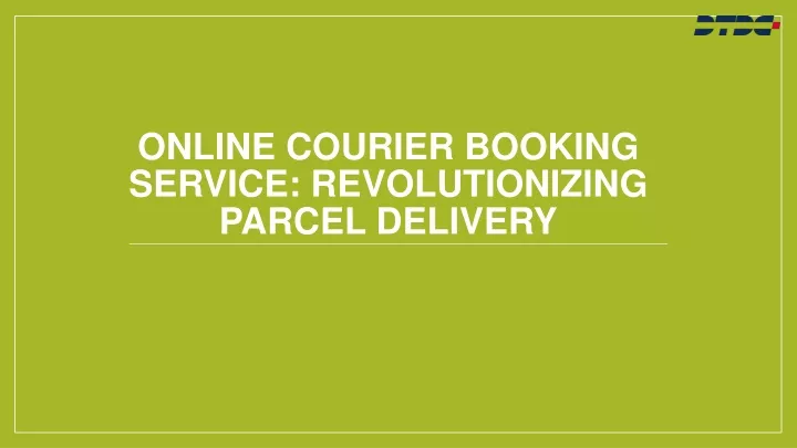 online courier booking service revolutionizing parcel delivery