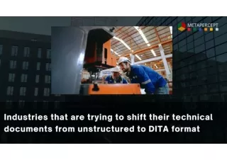 Shift from unstructured technical documents to DITA