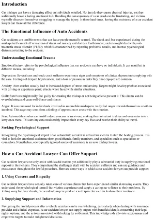 The Emotional Impact of Auto Accidents and Exactly How a Lawyer Can Supply Assis