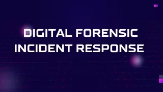 digital forensic incident response