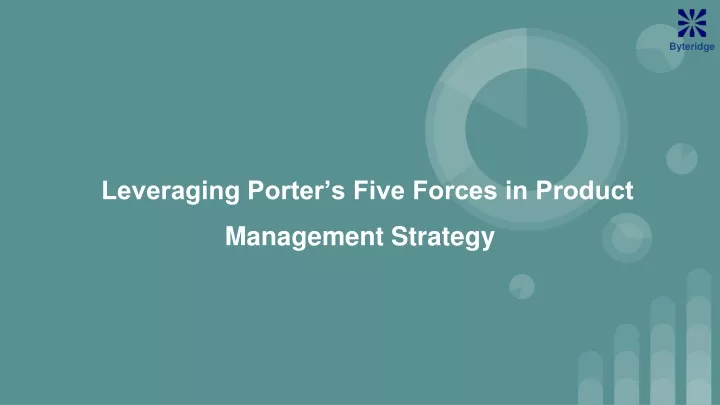 leveraging porter s five forces in product management strategy