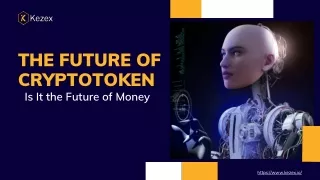 the future of cryptotoken is it the future