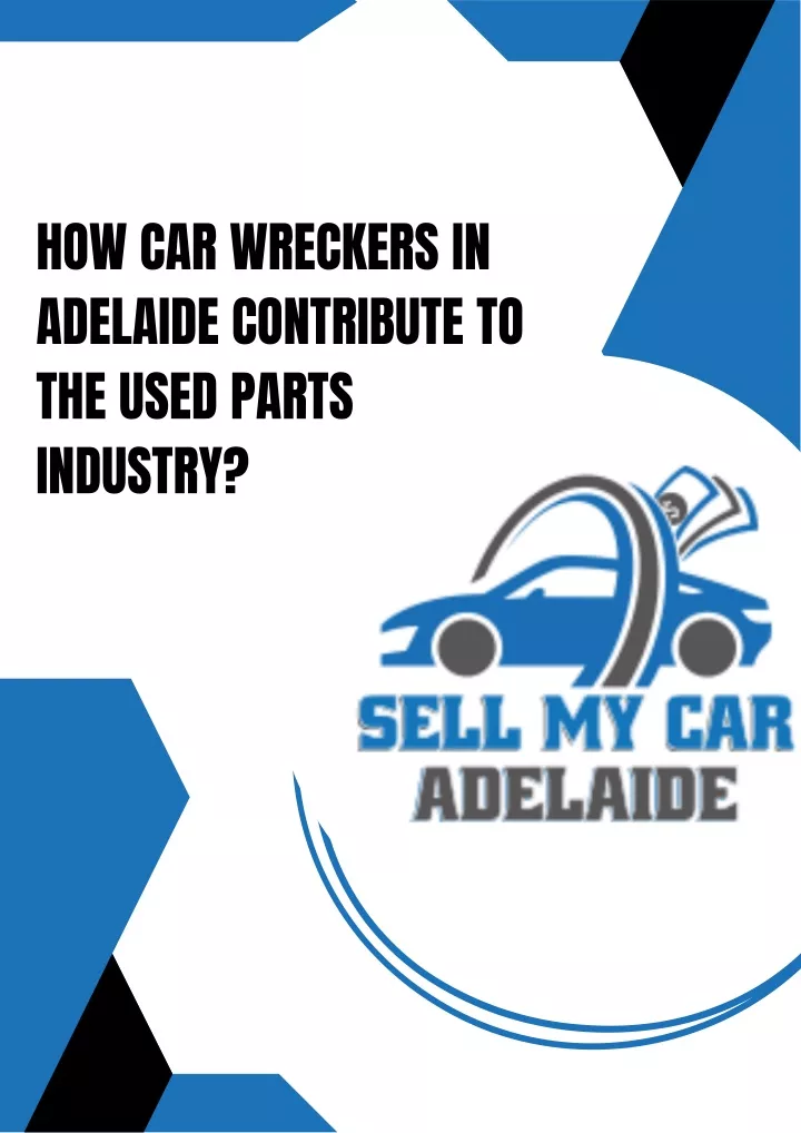 how car wreckers in adelaide contribute