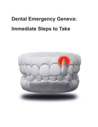 Dental Emergency Geneva_ Immediate Steps to Take