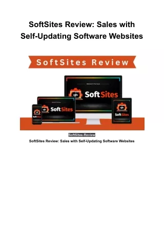 SoftSites Review: Sales with Self-Updating Software Websites