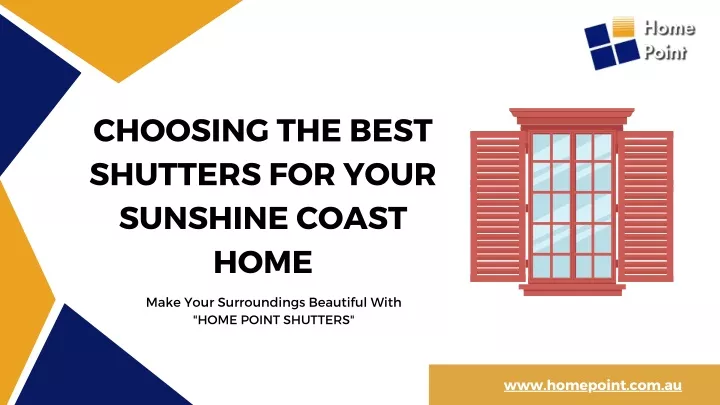 choosing the best shutters for your sunshine