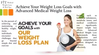 Achieve Your Weight Loss Goals with Advanced Medical Weight Loss