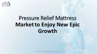 pressure relief mattress market to enjoy new epic growth