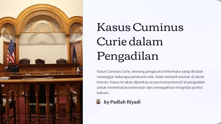 kasus cuminus curie dalam pengadilan