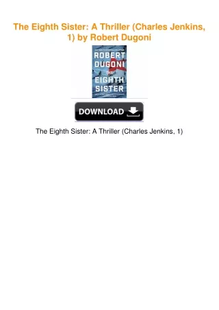 The Eighth Sister: A Thriller (Charles Jenkins, 1) by Robert Dugoni