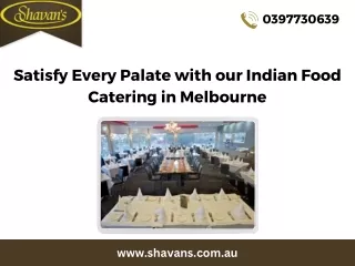 Satisfy Every Palate with our Indian Food Catering in Melbourne