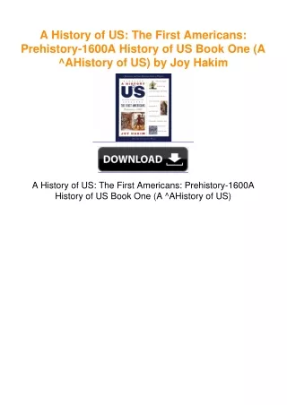 A History of US: The First Americans: Prehistory-1600A History of US Book