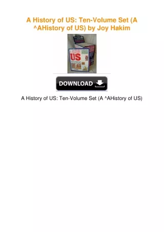 A History of US: Ten-Volume Set (A ^AHistory of US) by Joy Hakim
