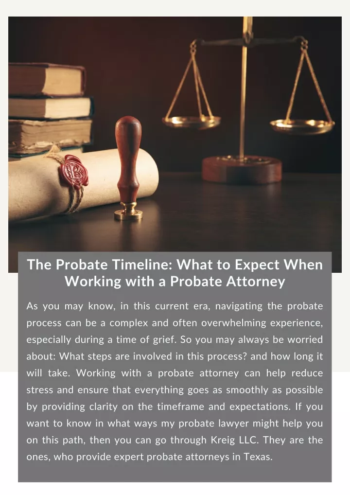 the probate timeline what to expect when working