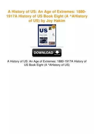 A History of US: An Age of Extremes: 1880-1917A History of US Book Eight