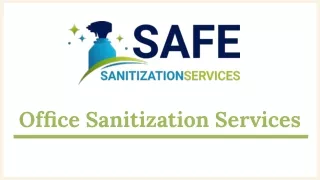 Office Sanitization Services - Safe Sanitization Services