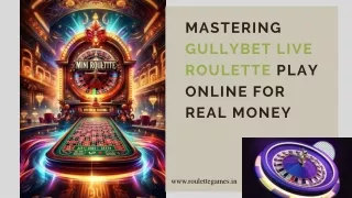 Gullybet Live Roulette Online for Real Money: Thrilling Casino Experience