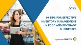 10 Tips for Effective Inventory Management in Food and Beverage Businesses