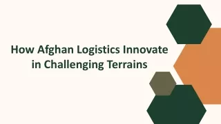 How Afghan Logistics Innovate in Challenging Terrains?