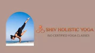 Best Yoga Training Institute in Mumbai - Shiv Holistic Yoga