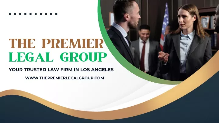 the premier legal group your trusted law firm