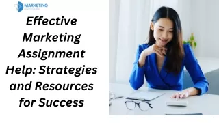 Effective Marketing Assignment Help Strategies and Resources for Success