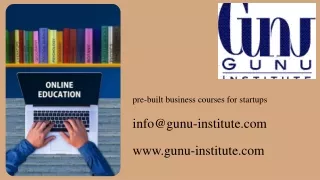 Find Pre-Built Business Courses For Startups  Gunu Institute