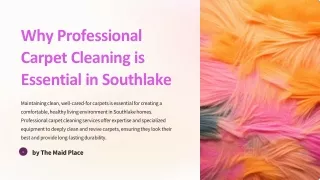 Why Professional Carpet Cleaning is Essential in Southlake