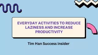 everyday activities to reduce laziness