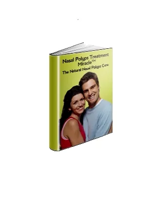 Nasal Polyps Treatment Miracle™ PDF eBook Download by Manuel Richards