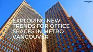 Exploring New Trends for Office Spaces in Metro Vancouver