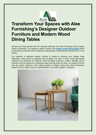 Transform Your Spaces with Alee Furnishing’s Designer Outdoor Furniture and Modern Wood Dining Tables