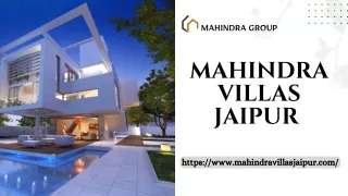 Mahindra Villas Jaipur | Outstanding Homes For Living