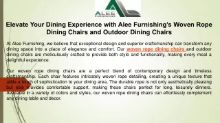 Elevate Your Dining Experience with Alee Furnishing’s Woven Rope Dining Chairs and Outdoor Dining Chairs