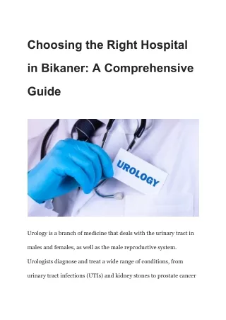 Choosing the Right Hospital in Bikaner_ A Comprehensive Guide
